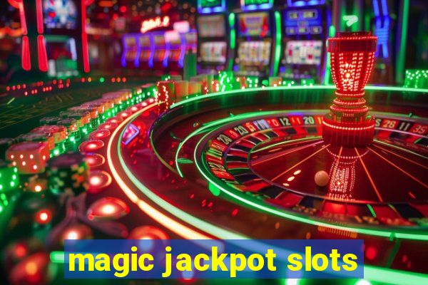 magic jackpot slots